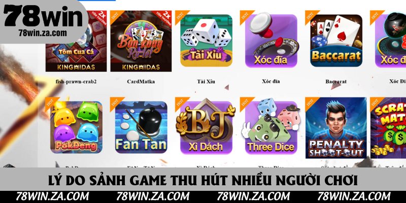 Lý do sảnh game thu hút nhiều người chơi