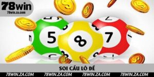 Soi Cầu Lô Đề 78win Miễn Phí - Cơ Hội Đổi Đời Không Thể Bỏ Lỡ
